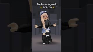 Os melhores jogos do Roblox roblox robloxedit [upl. by Saunders]