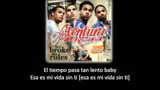 Aventura  Gone lyric  letra [upl. by Eppes]