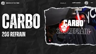 CARBO  200 REFRAIN  Clip Officiel [upl. by Okoy]