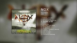 NOX  Ragyogás Official Full Album [upl. by Jessey257]