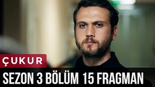 Çukur 3Sezon 15Bölüm Fragman [upl. by D'Arcy]