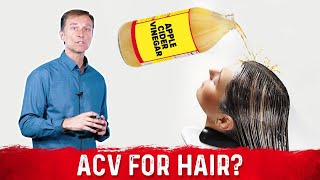 Is It Safe To Use Apple Cider Vinegar For Hair – Dr Berg [upl. by Perpetua817]