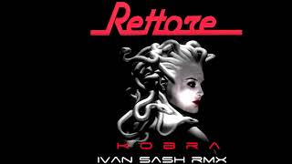 DONATELLA RETTORE KOBRA Ivan Sash rmx [upl. by Lattonia]