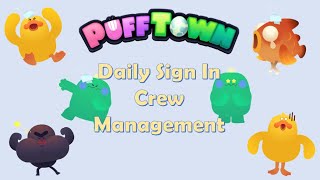 PuffTown Daily Sign In Steps amp Crew Management Tutorial  Puffverse [upl. by Allemac]