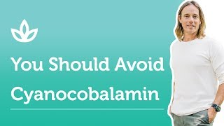 B12  Why You Should Avoid Cyanocobalamin [upl. by Anilek]