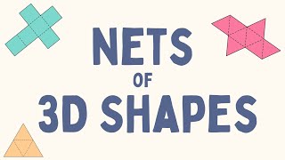 Nets of 3D Shapes [upl. by Alfred]