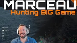 Marceau  Hunting BIG Game [upl. by Linoel]