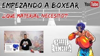 Empezando a boxear ¿Que material necesito [upl. by Eelahs]