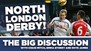 The Big North London Derby Discussion  Arsenal vs Tottenham Hotspur  Spurred On [upl. by Ilocin]