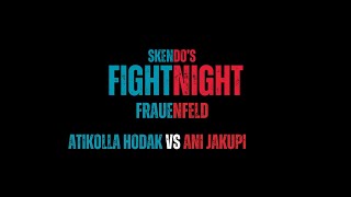 Atikolla Hodak vs Ani Jakupi  Skendos Fight Night 21092024 [upl. by Desmond887]