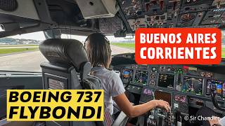 COCKPIT 👩‍✈️👩‍✈️ BUENOS AIRES  CORRIENTES  BOEING 737 🇦🇷 FLYBONDI 🟡 [upl. by Reyam141]