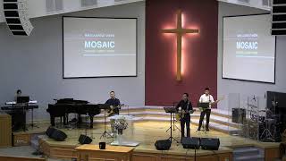 Mosaic Community Fellowship  Live Stream [upl. by Lawson]