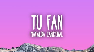 Mafalda Cardenal  tu fan [upl. by Isle508]