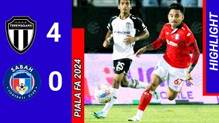 HIGHLIGHT  TERENGGANU FC 4 VS 0 SABAH FC  PIALA FA 2024  SUKU AKHIR PERTAMA [upl. by Puri282]