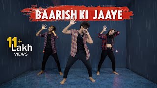 Baarish Ki Jaaye Dance Video  B Praak Ft Nawazuddin  Vicky Patel Choreography [upl. by Amadis]