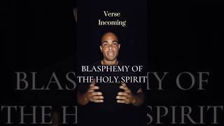 UNFORGIVABLE Sin Blasphemy of The Holy Spirit  Explained quickly [upl. by Yakcm]