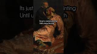 The painting quotIvan the Terrible and His Son Ivanquot made by Ilya Repin history paintings viral [upl. by Cohbath]