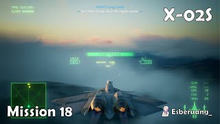 X02S  Mission 18  Lost Kingdom  Ace Combat 7 Skies Unknown [upl. by Berget]