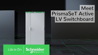 PrismaSeT Active LowVoltage Switchboards  Schneider Electric [upl. by Llertnom]