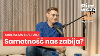 Mirosław Brejwo samotność nas zabija [upl. by Arahsal]