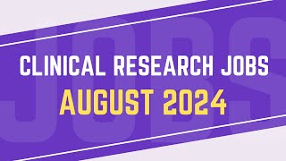 Best Clinical Research amp Pharma Jobs  AUGUST 2024  Clinical Research Jobs [upl. by Anniroc]