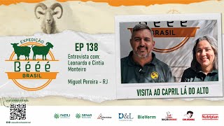 EXPEDIÇÃO BÉÉÉ BRASIL EP 138  VISITA AO CAPRIL LÁ DO ALTO [upl. by Denn314]