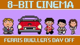 Ferris Bueller’s Day Off  8 Bit Cinema [upl. by Chane]