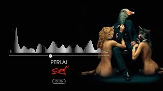 SEL  Perlai Official Audio [upl. by Allister]