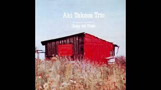 Aki Takase Trio – Song For Hope Full Album [upl. by Arras]