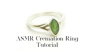 ASMR Easy Cremation Ring Tutorial [upl. by Nnewg]