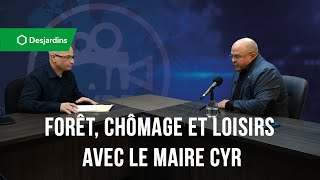 Forêt chômage et loisirs avec le maire Cyr [upl. by Archangel]