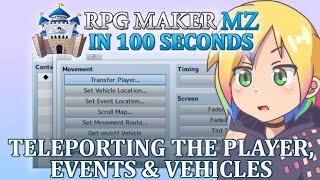 Teleporting the Player Events and Vehicles  RPG Maker MZ In 100 Seconds [upl. by Leroy]