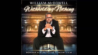 William McDowell  Cant Live Without You Feat Nicole Binion [upl. by Herwin]