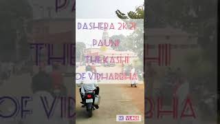 Dasera 2O21 Pauni Pauni Dasera Aapli Pauni Maa Chandika dashera midan Pauni Pauni Akhada [upl. by Olga]