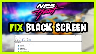 How to FIX Need for Speed Heat Black Screen [upl. by Ahsinnek]