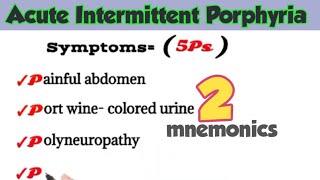 Acute intermittent porphyria  porphyria mnemonics  medicalmnemonics786 [upl. by Debby]