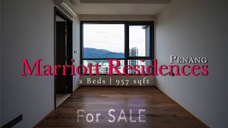 Marriott Residences Penang  2 Beds with 957 sqft For Sale and Rent [upl. by Torp]