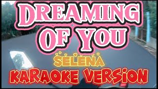 Dreaming Of You  Selena  Karaoke Version [upl. by Llemrej604]