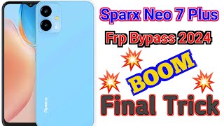 Sparx Neo 7  7 Plus Frp bypass 2024  Sparx Neo 7 plus frp bypass [upl. by Briano257]