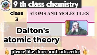 9th PS  lesson 4 Atoms amp molecules  class 3  Daltons atomic theory [upl. by Druci558]