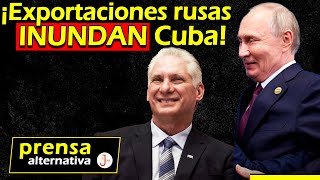 Llegaron para quedarse Rusia derriba bloqueo de EEUU en Cuba [upl. by Ocsisnarf]