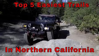 Top 5 Easiest Off Road Trails in Northern California [upl. by Benn]