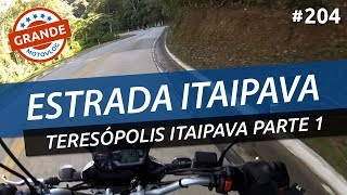 ESTRADA TERESÓPOLIS ITAIPAVA COMPLETA PARTE 1 motovlog 204 [upl. by Wolcott]