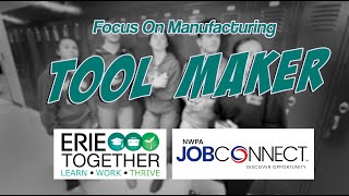 Focus on Manufacturing  Tool Maker [upl. by Lesley]