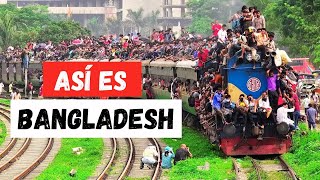 ASÍ es EL PAÍS más CONTAMINADO y DENSAMENTE poblado del MUNDO  BANGLADESH🇧🇩 [upl. by Ekenna]