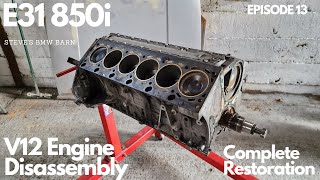 BMW E31 850i quotGlacierquot  Complete Restoration  V12 Engine Disassembly  Episode 13 [upl. by Nodroj]