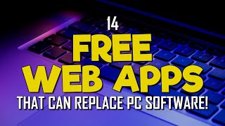 14 Free Web Apps That Can Replace Your PC Software 2024 Update [upl. by Culliton46]