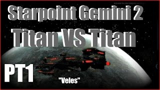 Starpoint Gemimi 2 Titans VS Titans  PT1  Veles VS Thor PC [upl. by Luella]