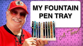 My Fountain Pen Tray Tour  Warning EYE CANDY [upl. by Amelina]