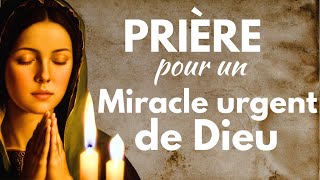 Prière pour un miracle urgent [upl. by Leffen]